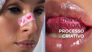 PROCESSO CRIATIVO - LINN DA QUEBRADA | ONDA19