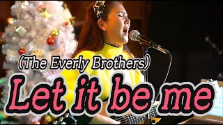 Let It Be Me(The Everly Brothers) _ Singer, Lee Ra Hee (lyrics) / 이라희 팝송