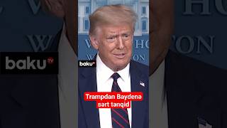 Trampdan Baydenə sərt tənqid | Ölkəni 3-cü Dünya müharibəsinə aparır