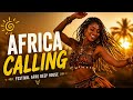 Solara | Africa Calling | Afro Deep House