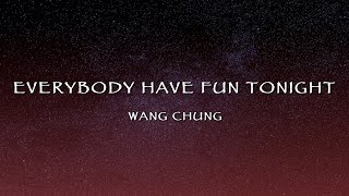 Wang Chung - Everybody Have Fun Tonight (Lyrics)