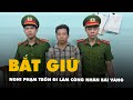 Người liên quan vụ án đặc biệt nghiêm trọng ở Sơn La trốn đi làm công nhân bãi vàng Phước Sơn