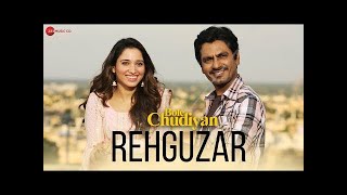 Rehguzar - Bole Chudiyan, Nawazuddin ,Tamannaah, Shahid Mallya & Samira,Puneet Sharma By Songs Villa