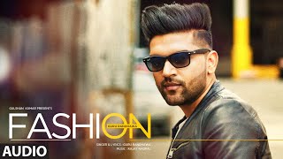 Guru Randhawa: FASHION Full Audio Song | Latest Punjabi Song 2016 | T-Series