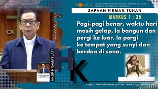 Renungan Harian, Markus 1 : 35 Pdt Eben Sihardo Simanjuntak MTh (8 FEB 2025)