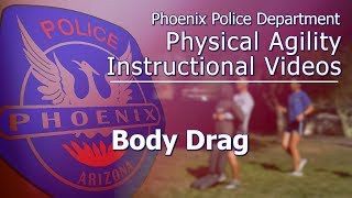 Body Drag - Police Officer Physical Agility Test (POPAT)