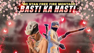 MC Stan 😎 Basti Ka Hasti Free Fire Montage 🔥 Attitude Status 🥰 Free Fire Status ✨ Mr Block Ff