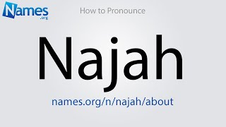 How to Pronounce Najah