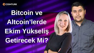 Bitcoin ve Altcoin’lerde Ekim Yükseliş Getirecek Mi?