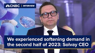 We experienced softening demand in the second half of 2023, Solvay CEO says