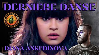 Diana Ankudinova | Derniere Danse | Music Reaction