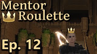 Mentor Roulette: Journey of the Crown - Episode 12