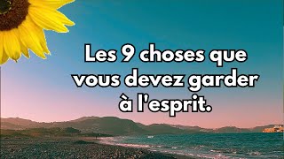 Les 9 choses que vous devez garder toujours à l'esprit - Pensées Positives