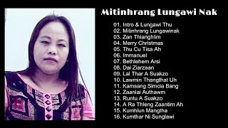 Dorcas Lal Biak Eng - Mitin Hrang Lungawinak (Full Version)