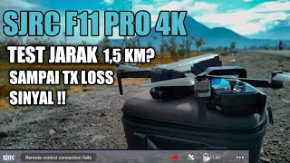 test jarak drone sjrc f11 pro 4k Indonesia