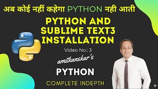 #2 Python Tutorial Series | Python Full Course For Beginners | Python and Sublime Installation