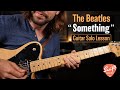 The Beatles - Something - Guitar Solo Lesson | Classic George Harrison Licks!