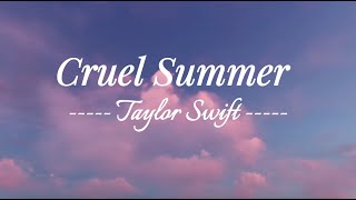 Cruel Summer - Taylor Swift 🪩