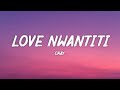 CKay - Love Nwantiti (Lyrics)