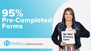 Achieve 95% Form Completion with healow