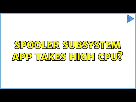 Spooler SubSystem App takes high cpu?