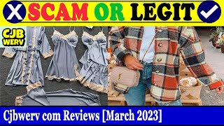 Cjbwerv com Reviews (March 2023) - Is This A Legitimate Site ? Find Out ! | Scam Inspecter