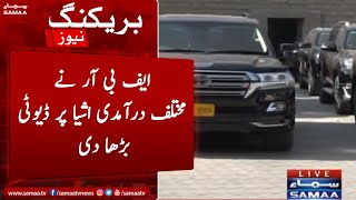 Breaking News - FBR increased duty on different Imported goods - SAMAA TV - 18 May 2022