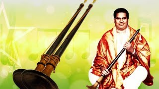Nadhaswaram by Namagiripettai Krishnan | Raga Ranjani & Mandhari | Classical Instrumental Music