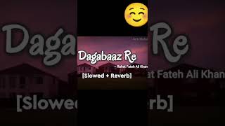 Dagabaaz Re song lofi version #viral #love #lofimusic #lofi #song #sad #music
