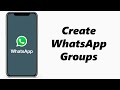 How To Create A WhatsApp Group On iPhone