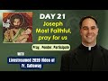 Day 21 of Consecration to St. Joseph with Fr. Calloway, MIC