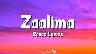 Zaalima (Lyrics) - From Raees | Shahrukh Khan, Mahira Khan, Arijit Singh