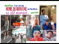 VICE ION 1st Week Home Quarantine ACTIVITIES NO IDLE MOMENT