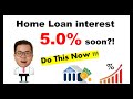 5% Housing Loan Interest? How to Mitigate Rising Interest Rates?