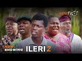 Ileri 2 - Yoruba Movie 2024 Drama Apa, Sidi, Okele, Gaji, Adebayo Shina, Olohuniyo, Ogboluke