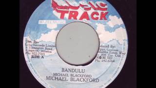 Michael Blackford - Bandulu + Dub - 7\