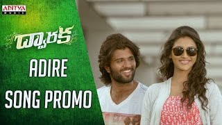 Adire Song Promo || Dwaraka Movie || Vijay Devarakonda, Pooja Jhaveri, Prudhvi Raj || Sai Karthik