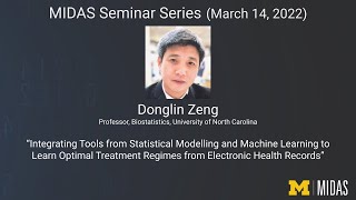 Donglin Zeng, Int. Tools from Stat Modelling and ML to Learn Optimal Treatment Regimes from EHR