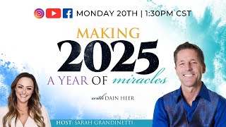 Making 2025 A Year Of Miracles