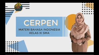 Materi Bahasa Indonesia SMA Kelas XI - Cerpen