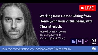 Working From Home? Editing Collaboration from Home with @AdobePremiere and #TeamProjects #wfh
