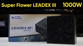 Super Flower LEADEX III GOLD UP ATX 3.1 1000W Power Supply - LABS Test Report