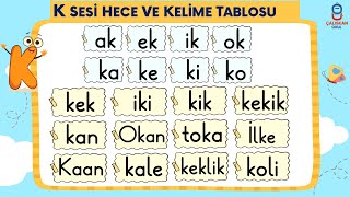 K Sesi Hece ve Kelime Tablosu - K Sesini Öğreniyorum - Yeni Müfredat Okuma Yazma Öğretimi