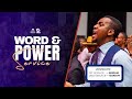 WORD AND POWER SERVICE (SUN. 22ND SEPTEMBER, 2024) FIRST SERVICE