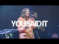 You Said It | V1 Worship LIVE