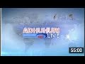 ADHUHURI LIVE - AZAM TV - 10/07/2024