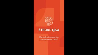 Returning home from a stroke