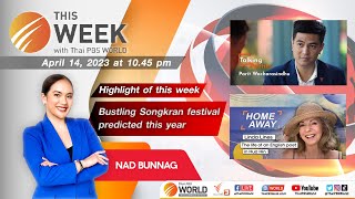 This Week with Thai PBS World | 14th April 2023
