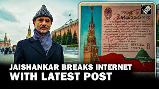 “How it started, How it’s going…” EAM Jaishankar's latest post goes viral during his Russia visit