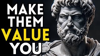 11 Stoic STRATEGIES to be MORE VALUED | Stoicism